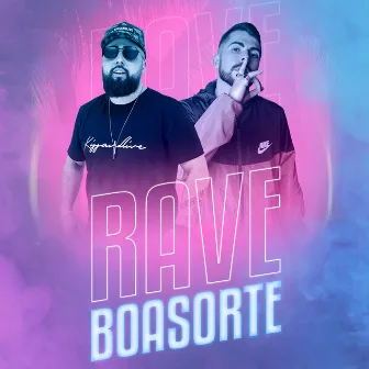 Rave Boa Sorte by DJ Mikinev