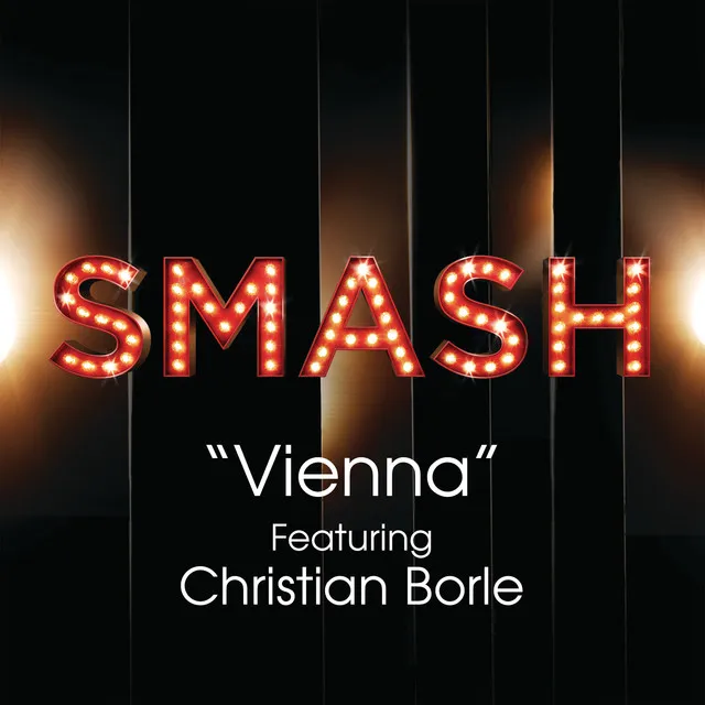 Vienna (SMASH Cast Version) (feat. Christian Borle)