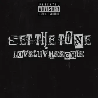 Set The Tone by Loveluvmeechie