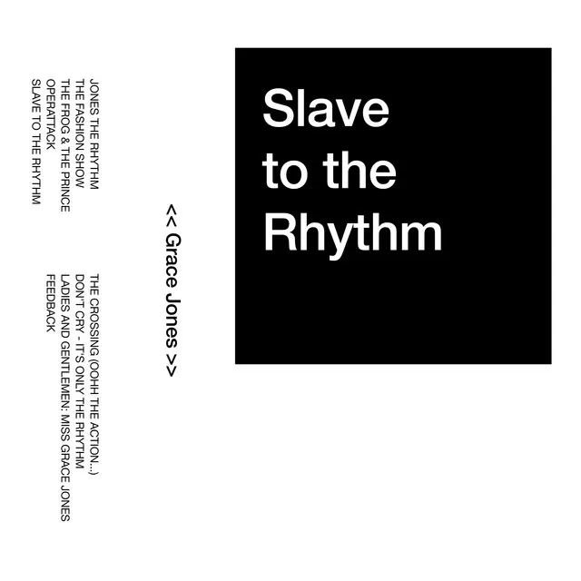 Slave To The Rhythm