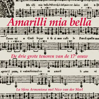 Amarilli mia bella by La Sfera Armoniosa