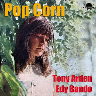 Pop Corn by Tony Arden