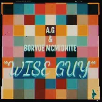 Wise Guy by A.G Joints