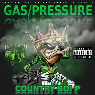 GAS/PRESSURE by Country Boi P