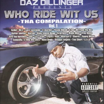 Who Ride Wit Us Vol 1 by Daz Dillinger