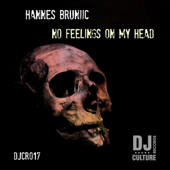 No Feelings on My Head by Hannes Bruniic