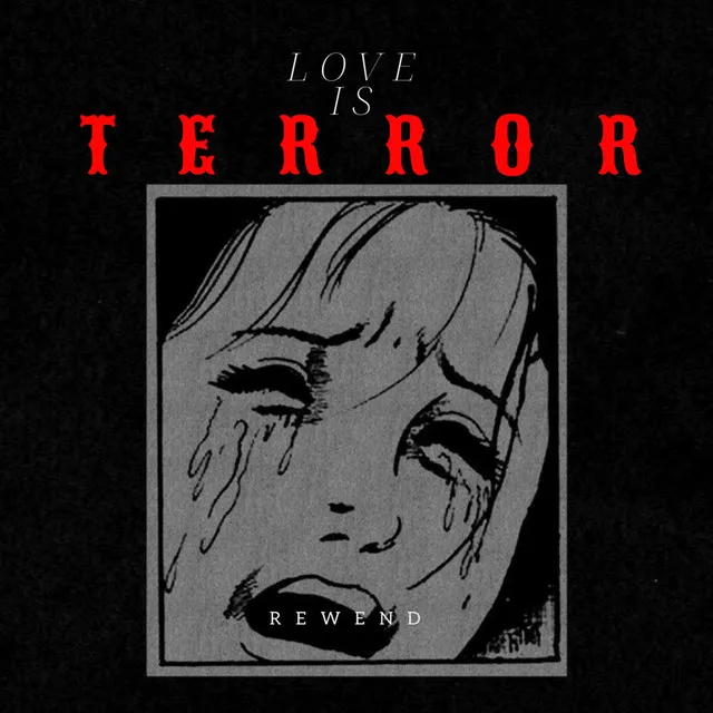 Love Is Terror