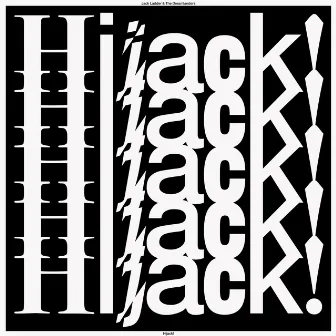 Hijack! by Jack Ladder