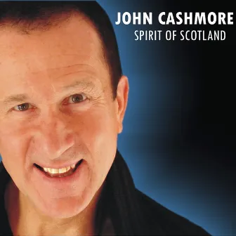 Spirit Of Scotland by John Cashmore