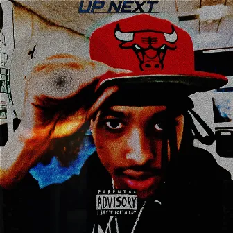 Up Next by Bryce Da Menace