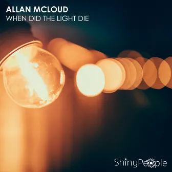 When Did the Light Die by Allan McLoud