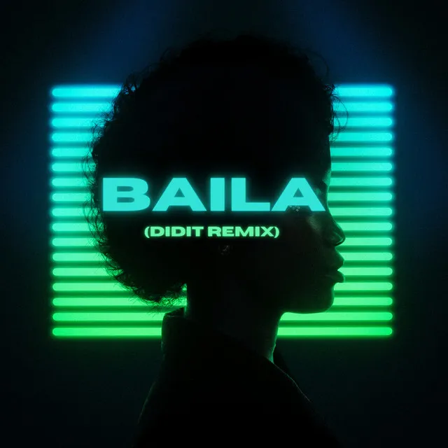 Baila - Didit Remix