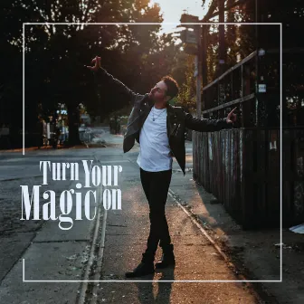 Turn Your Magic On by Nico David