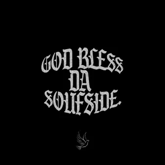 God Bless da Soufside by GLO