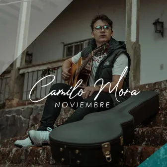 Noviembre by Camilo Mora