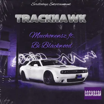 Trackhawk by Bi Blackwood