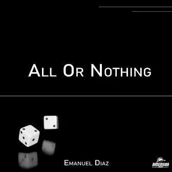 All or Nothing by Emanuel Diaz