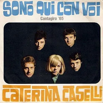 Sono qui con voi - Baby Please Don’t Go by Caterina Caselli