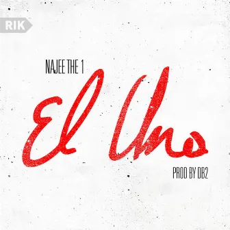 El Uno by Najee The 1