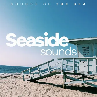 Seaside Sounds by Sounds Of The Sea