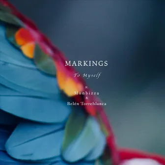 To Myself by Markings