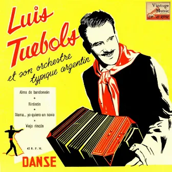 Vintage Tango No. 60 - EP: Alma De Bandoneón by Luis Tuebols