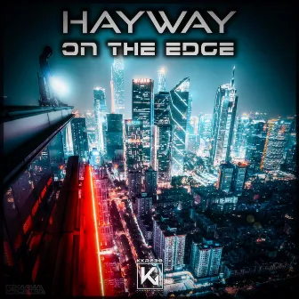 On The Edge by Hayway