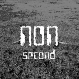 Second by N.O.N.