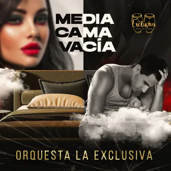 Media Cama Vacia by Orquesta la Exclusiva