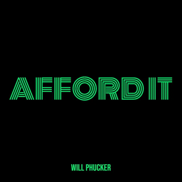 Afford It