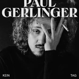 Kein Tag by Paul Gerlinger