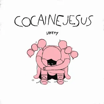 Safety (Remastered) by Cocainejesus