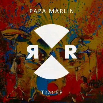 That EP by Papa Marlin