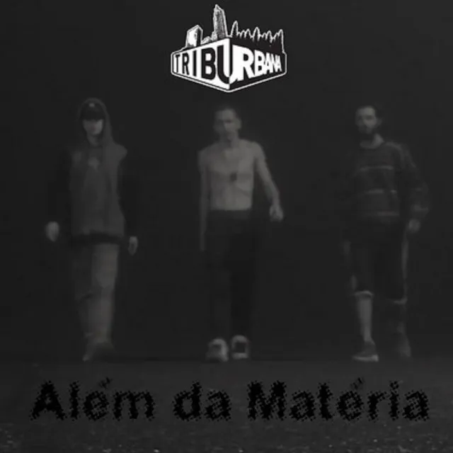 Além da Matéria