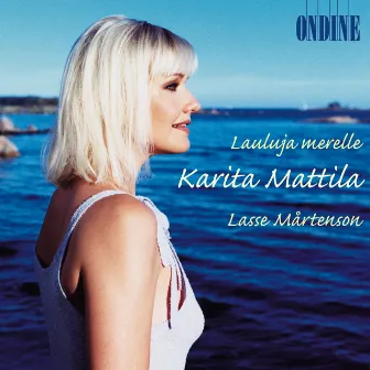 Vocal Recital: Mattila, Karita - Martenson, L. (Lauluja Merelle) by Riku Niemi