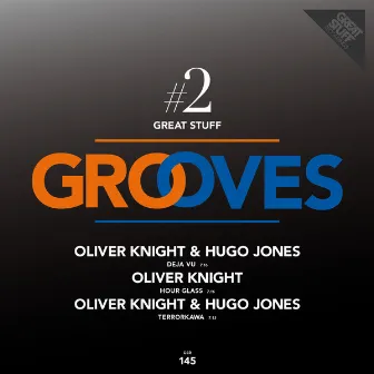 Great Stuff Grooves Vol. 2 by Oliver Knight & Hugo Jones