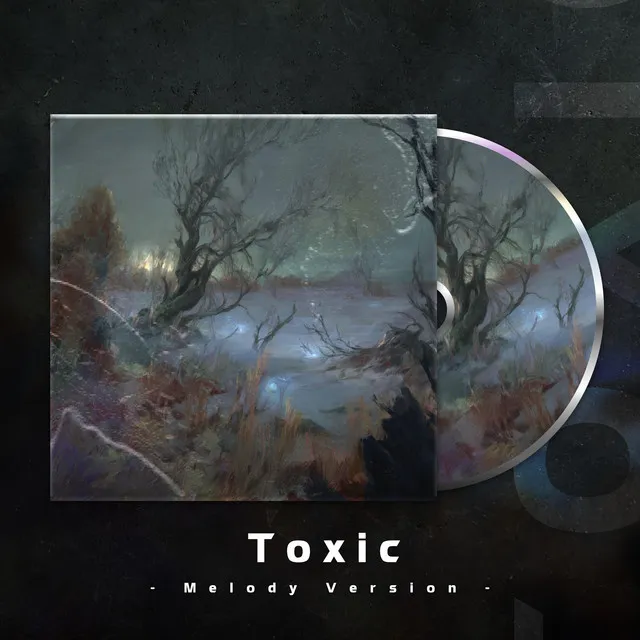 Toxic - Melody Version