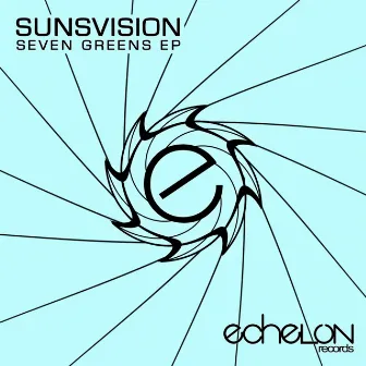 Seven Greens EP by Sunsvision