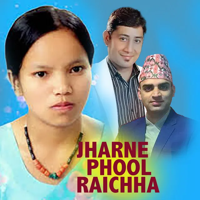 Jharne Phool Raichha