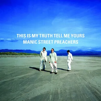 This Is My Truth Tell Me Yours by Manic Street Preachers