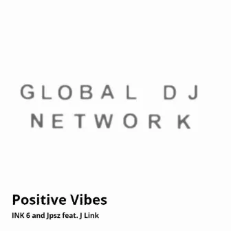 Positive Vibes by Jpsz