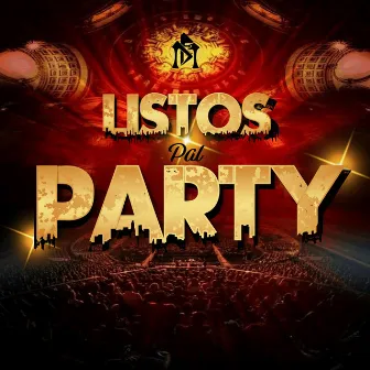 Listos pal party by Lion K Jhuan