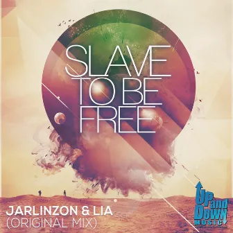 Slave To Be Free by Jarlinzon