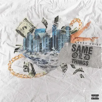 Same Old Things by Unknown Artist