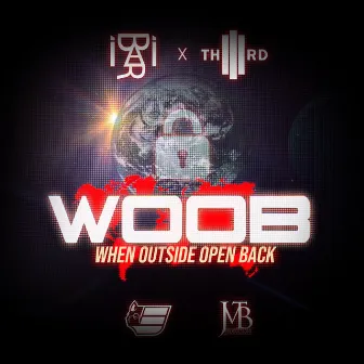 Woob (When Outside Open Back) by I-Bari