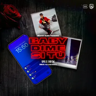 Baby Dime Si Tu by Ugly Duck