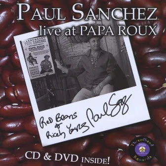 Red Beans and Ricely Yours... by Paul Sanchez