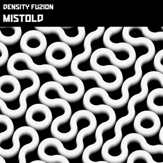 Mistold by DenSity FuZion