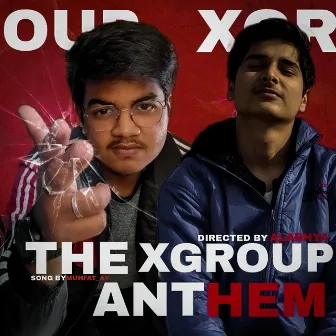 THE XGROUP ANTHEM by Muhfat_ay