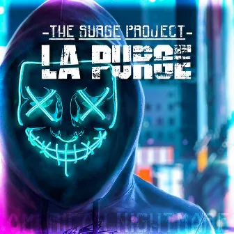 La Purge by The Surge Project